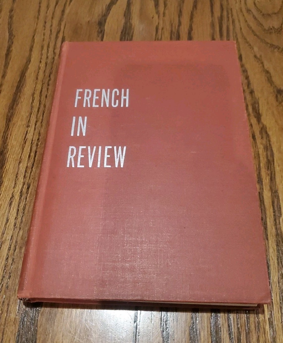 French In Review Rene Daudon 1947 HC 16 Lessons Vocabulary Grammar Translation