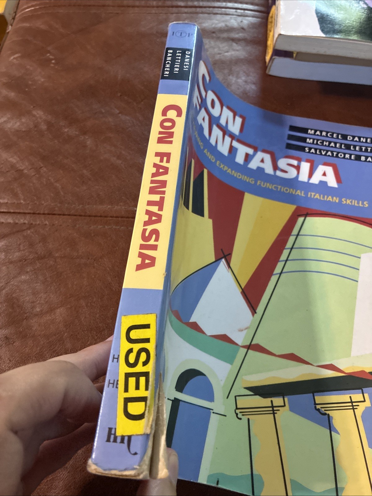 CON FANTASIA : REVIEWING AND EXPANDING FUNCTIONAL ITALIAN By Marcel Danesi Mint