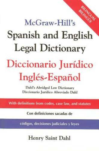 McGraw-Hill’s Spanish and English Legal Dictionary : Diccionario Juridico – GOOD