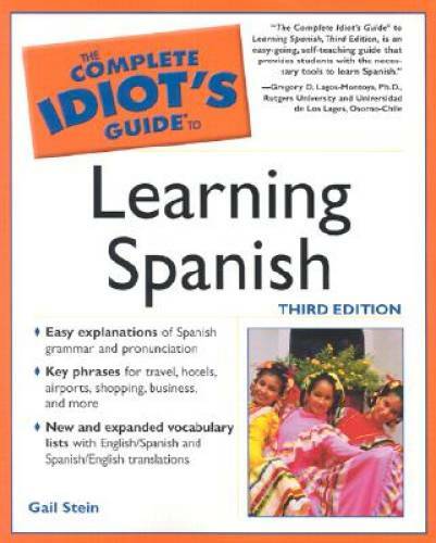 Complete Idiot’s Guide to Learning Spanish (The Complete Idiot’s Guide) – GOOD
