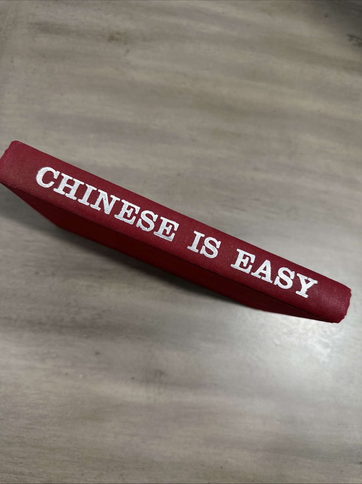Chinese Is Easy by Ralph E. Bucknam 1963 Language Education First Edition