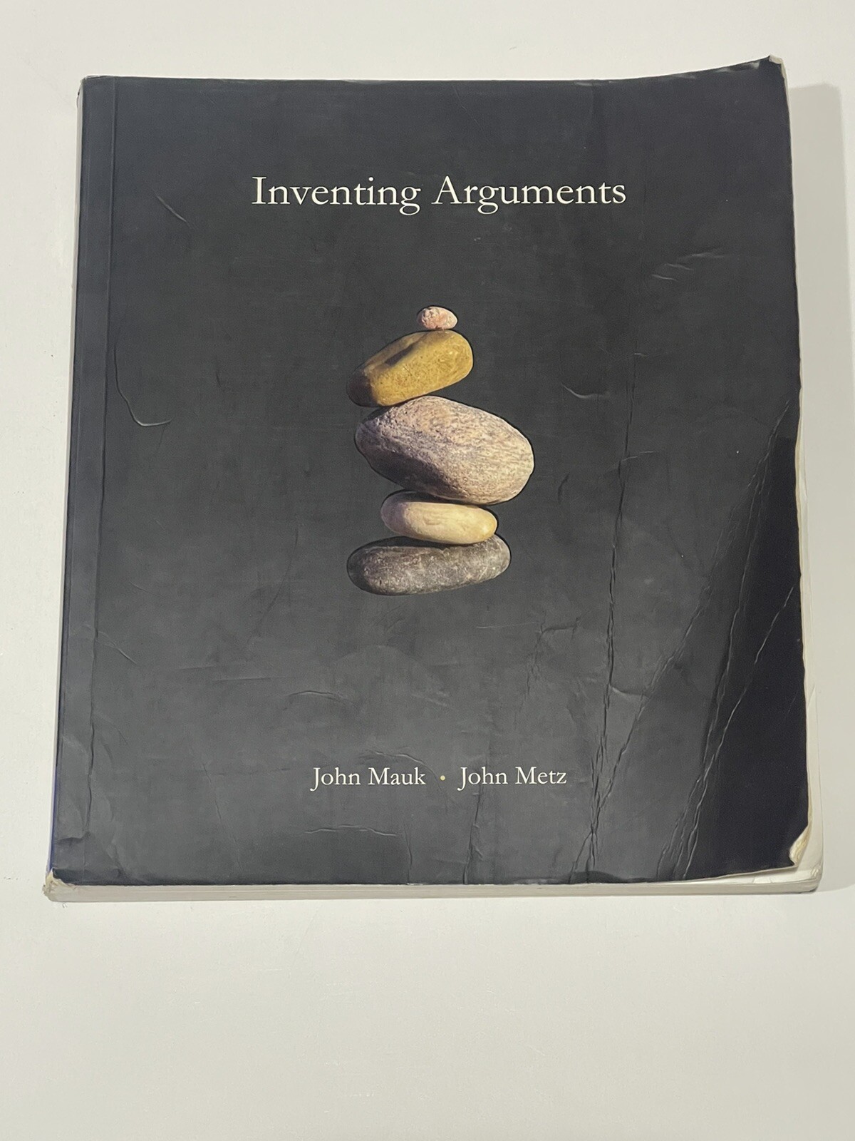 Inventing Arguments by John Mauk and John Metz (2006)