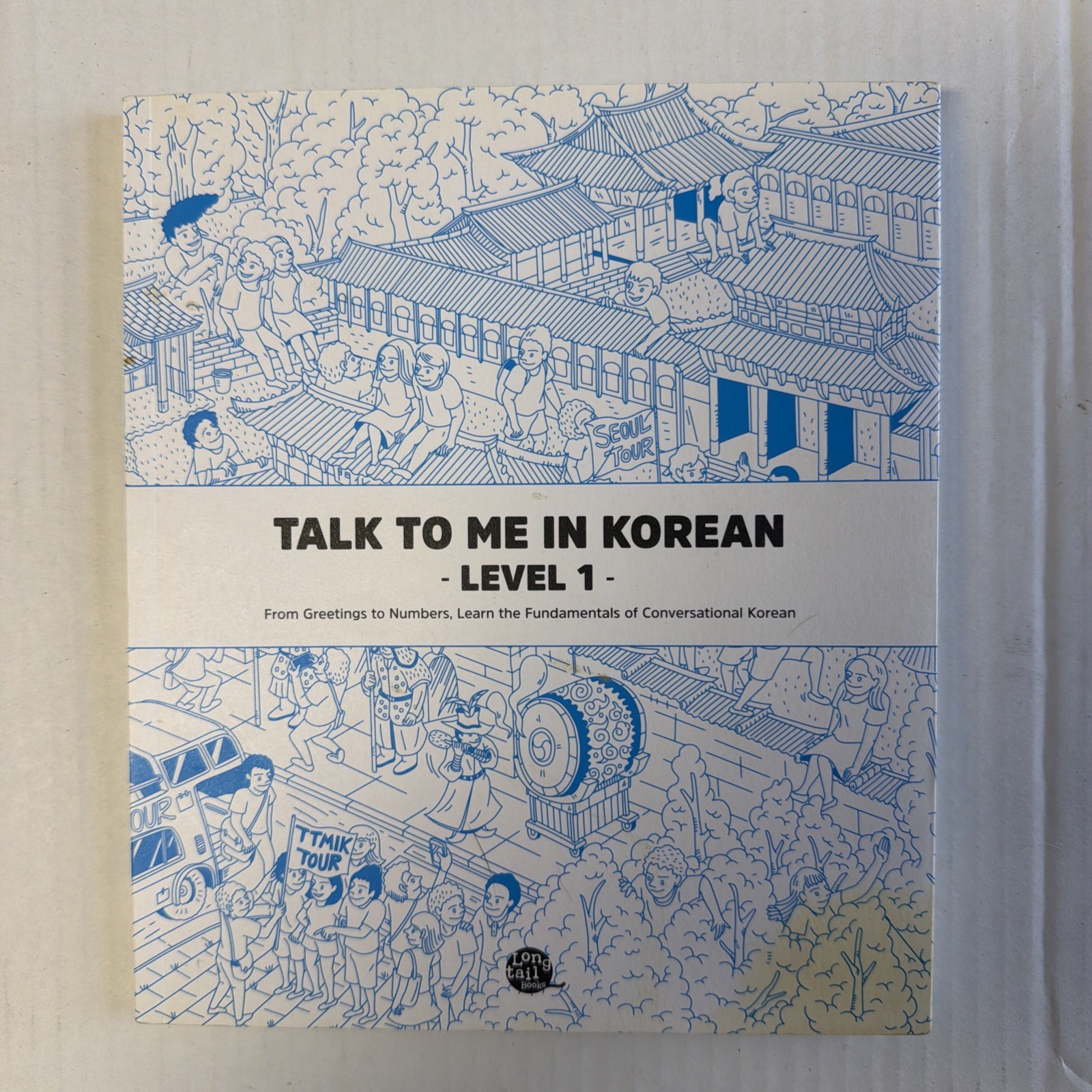 Talk to Me in Korean Level 1 Learn to Speak Language Workbook Textbook K Pop