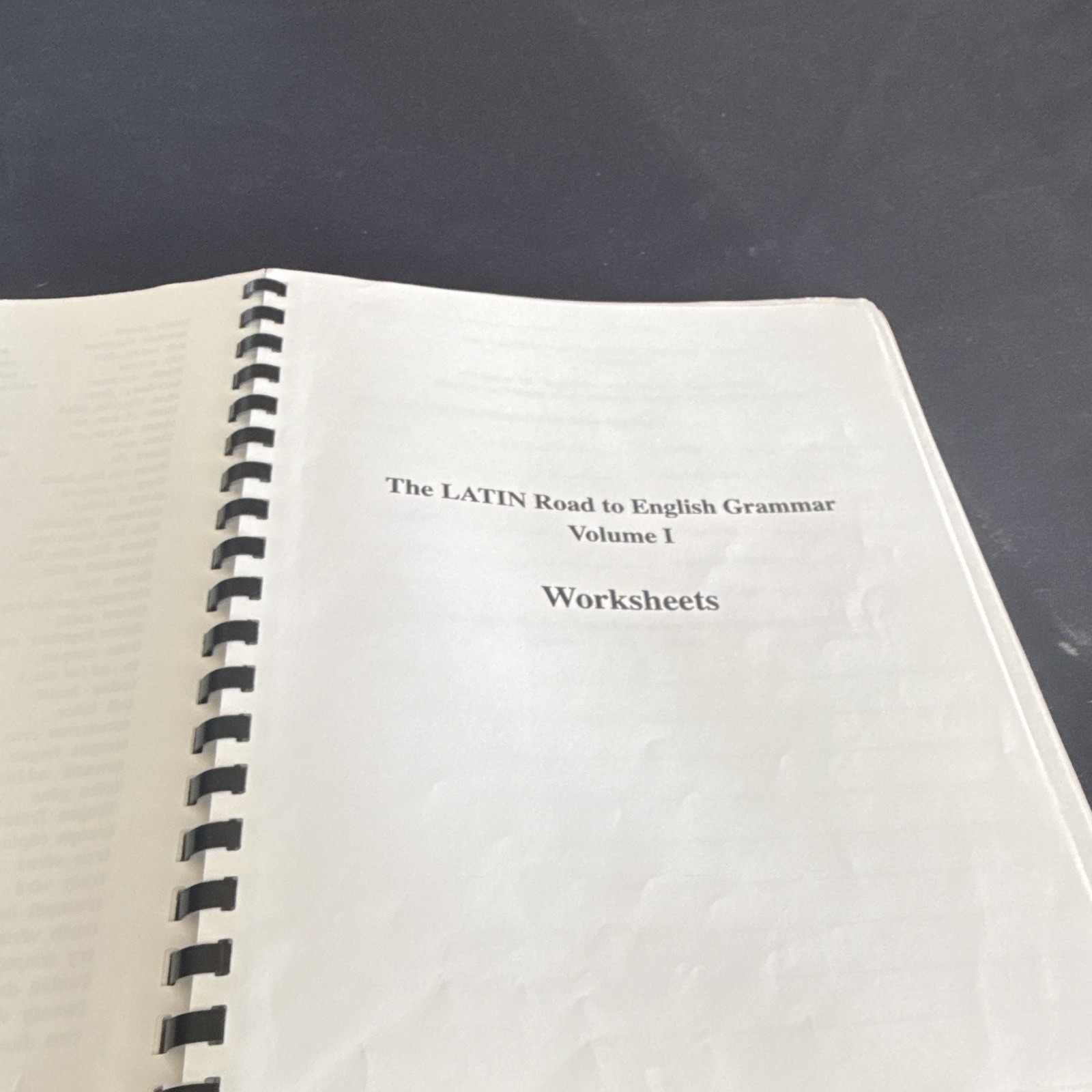 The Latin Road to English Grammar Vol 1 Worksheets Workbook Ring/Wire Bound