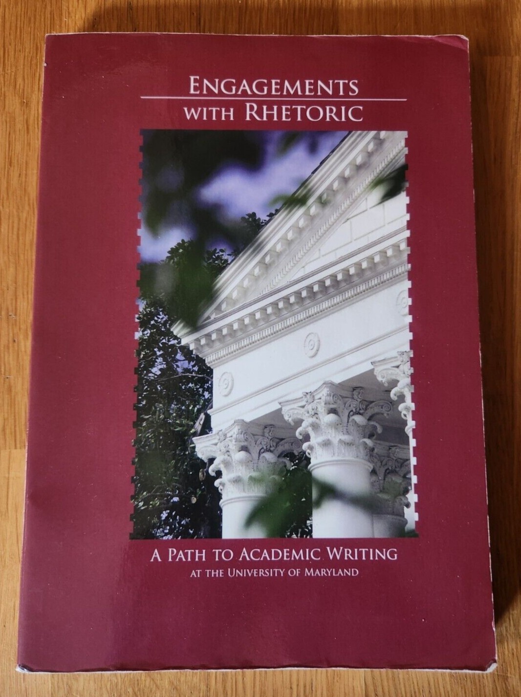 Engagements with Rhetoric: A Path to Academic Writing at University of Maryland