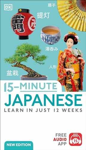 15-Minute Japanese: Learn in Just 12 Weeks (DK – Paperback, by DK – Good
