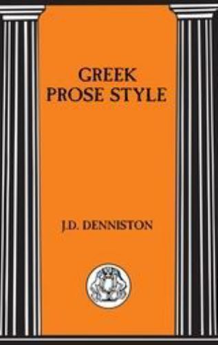Greek Prose Style (Briston Classical Press Advanced Language) – paperback De…