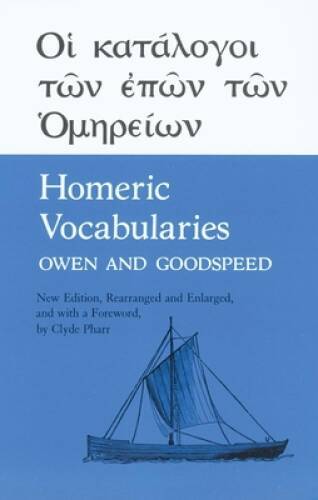 Homeric Vocabularies: Greek and English Word-Lists for the Study of Homer – GOOD