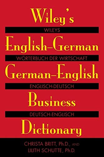 Wiley’s English-German, German-English Business … by Britt, Christa 0471121401