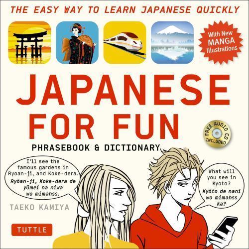 Japanese for Fun Phrasebook & Dictionary: The Easy Way to Learn Japanese…
