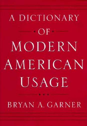 A Dictionary of Modern American Usage – Hardcover By Garner, Bryan A. – GOOD