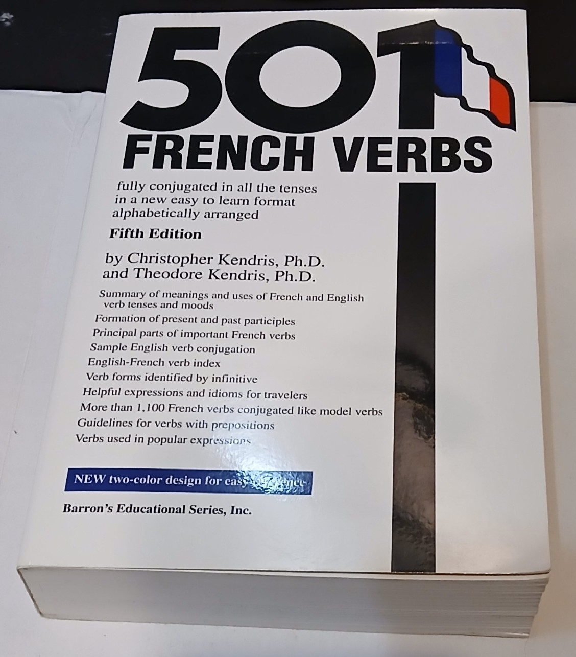 501 FRENCH VERBS Fully Conjugated 5th Ed. BARRON’S,2003 By Christopher Kendris