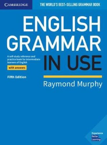 English Grammar in Use Book with Answers: A Self-study Reference and Practice