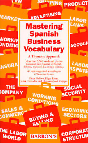 Mastering Spanish Business Vocabulary: A Thematic Approach – Paperback – GOOD