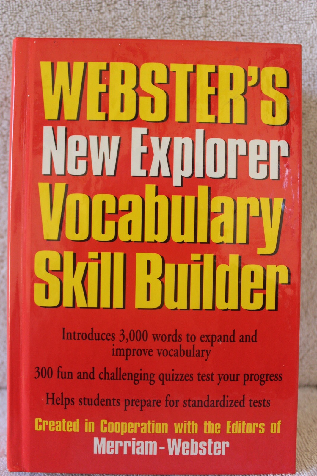 Webster’s New Explorer Vocabulary Skill Builder – Created by Merriam-Webster