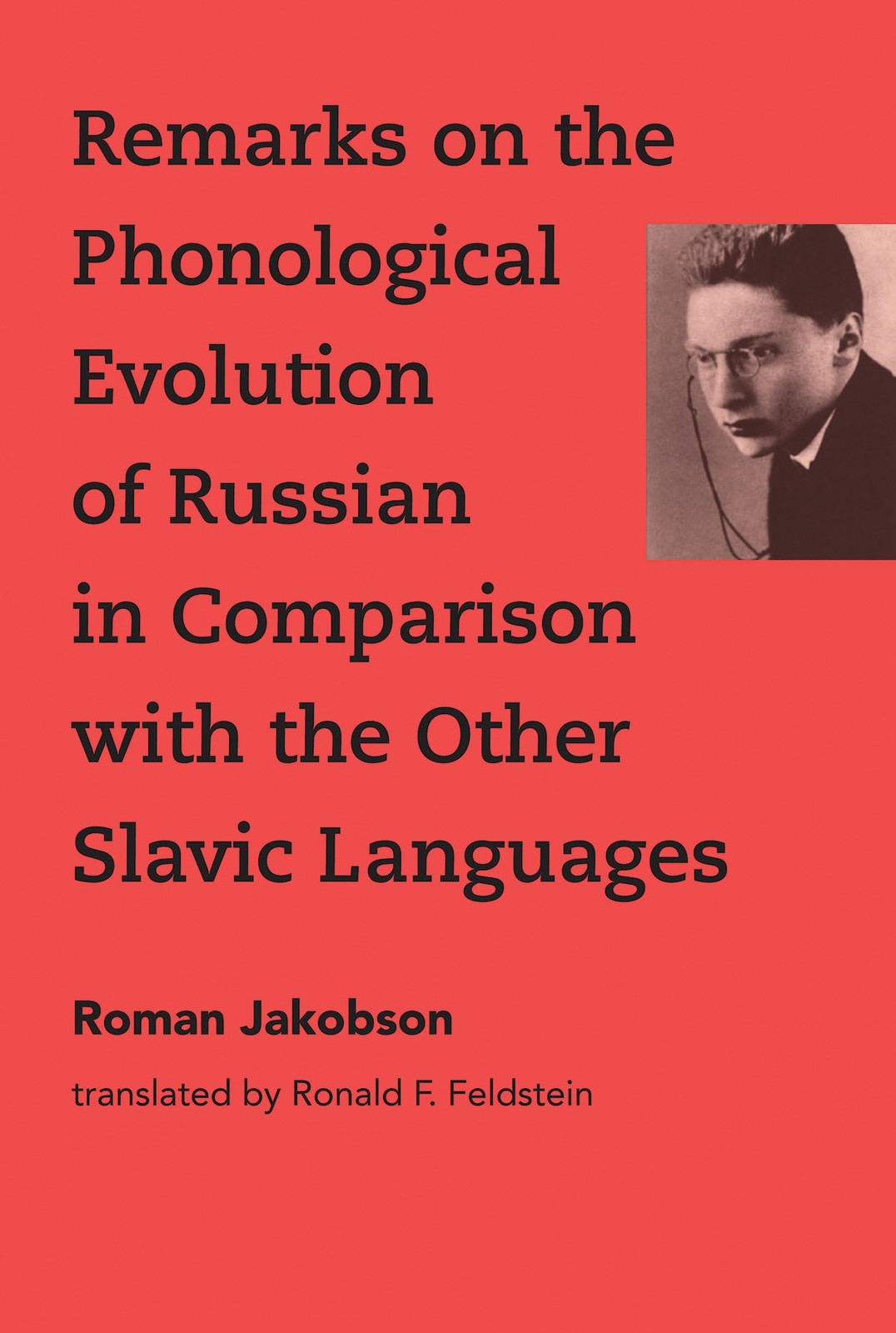 Remarks on the Phonological Evolution of Russian in Comparison with the Other Sl
