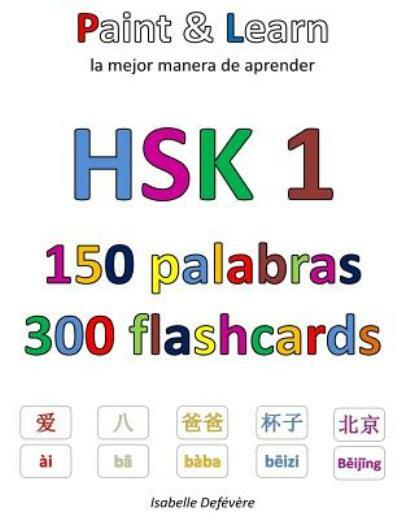 Hsk 1 150 Palabras 300 Flashcards: Paint & Learn