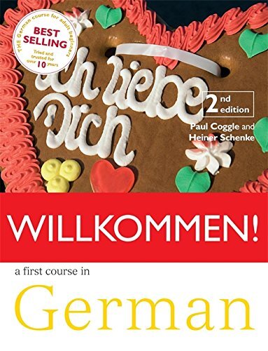 Willkommen! 2 German Intermediate course,Paul Coggle, Heiner Schenke