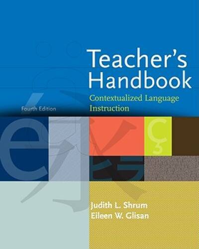 Teacher’s Handbook: Contextualized Language Instruction – Paperback – GOOD