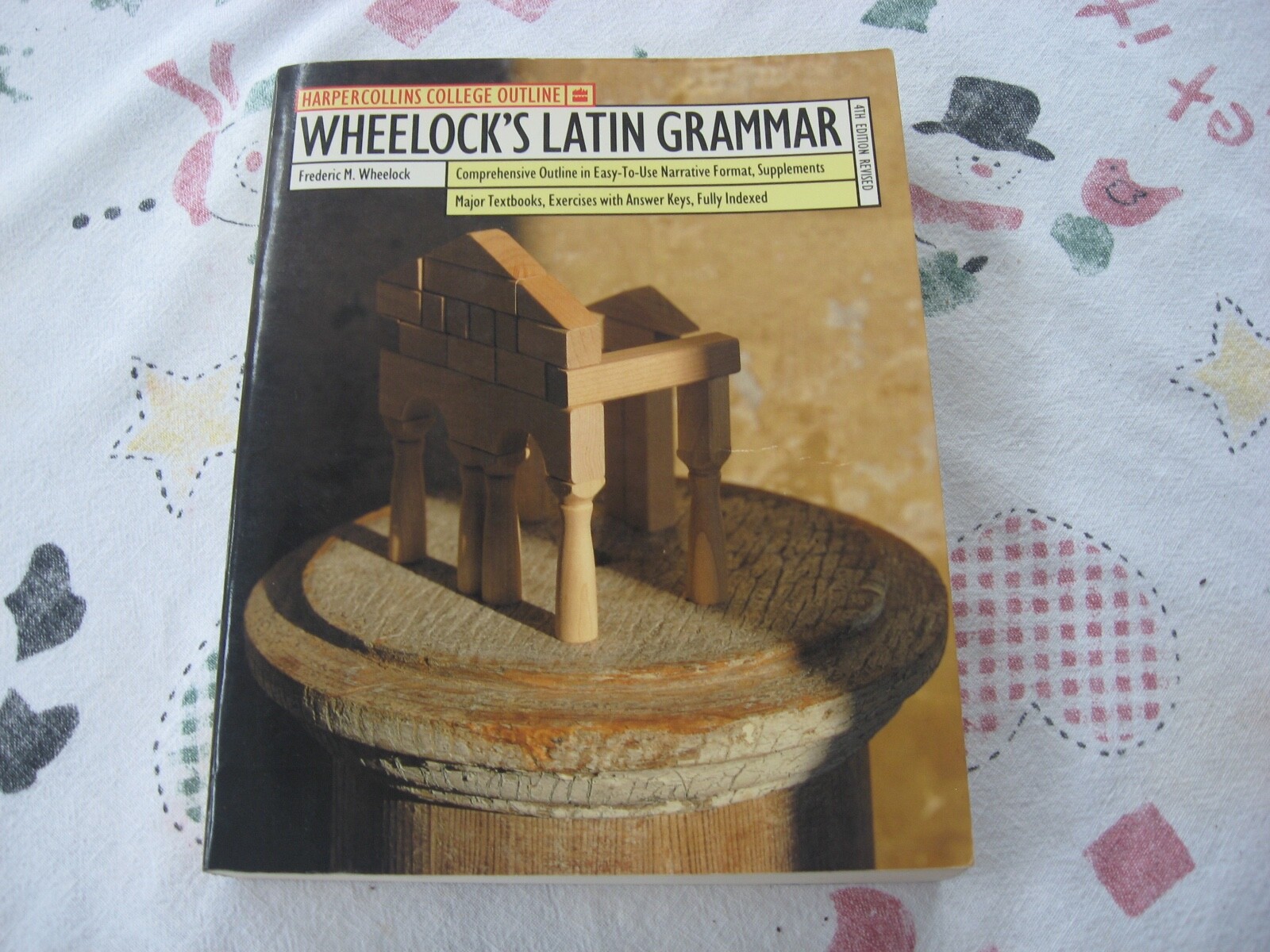 WORKBOOK FOR WHEELOCK’S LATIN GRAMMAR 4th Edition Revised HARPER COLLINS 1992