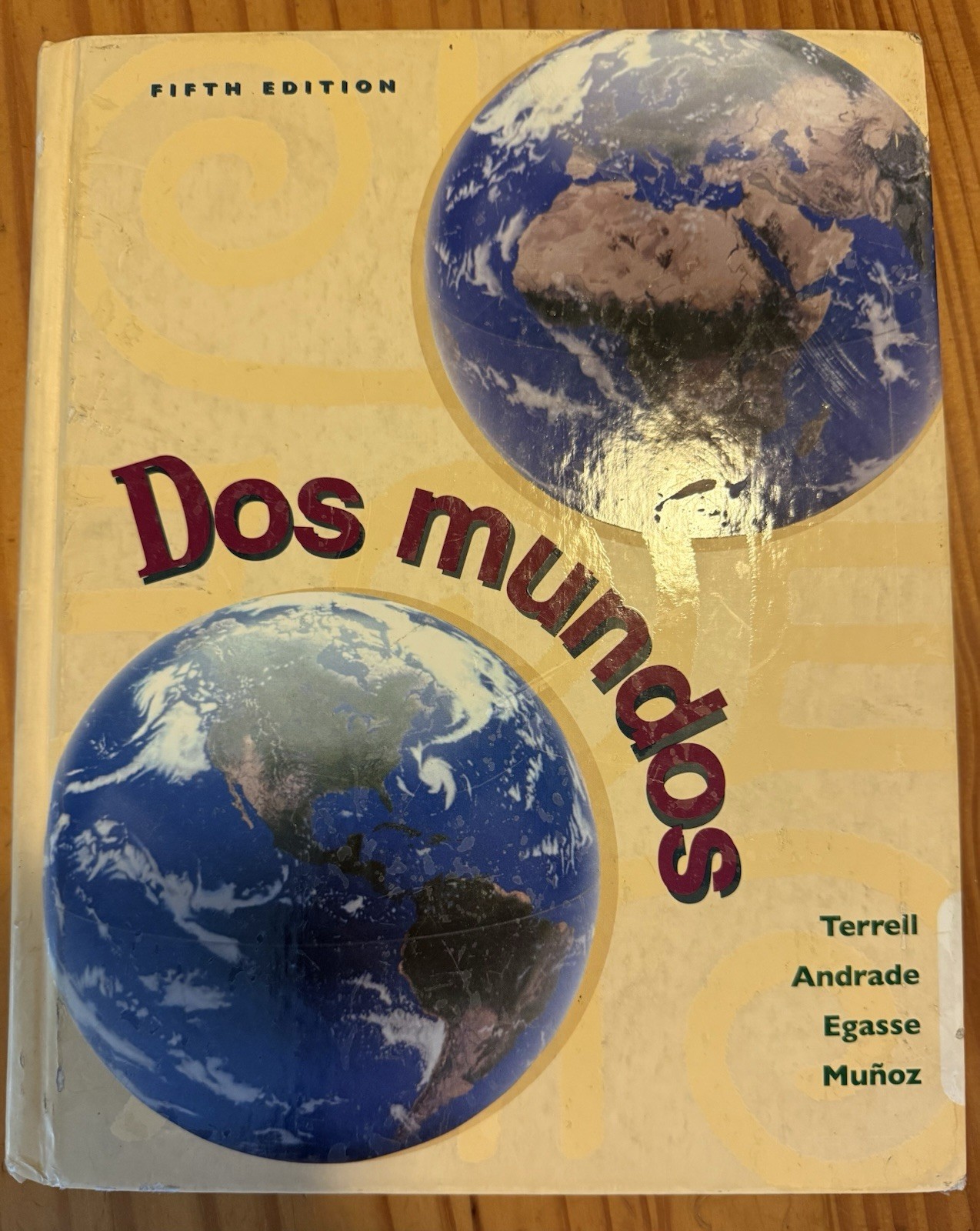 Dos Mundos Instructor’s Edition 5th Ed. By Terrell/Andrade/Egasse/Munoz VL04
