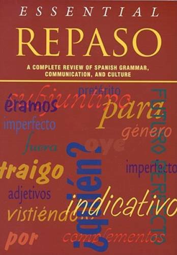 Essential Repaso: A Complete Review of Spanish Grammar, Communication, a – GOOD