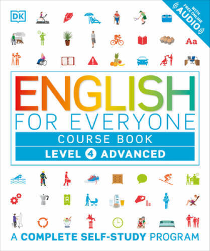English for Everyone: Level 4: Advanced, Course Book – Paperback By DK – GOOD