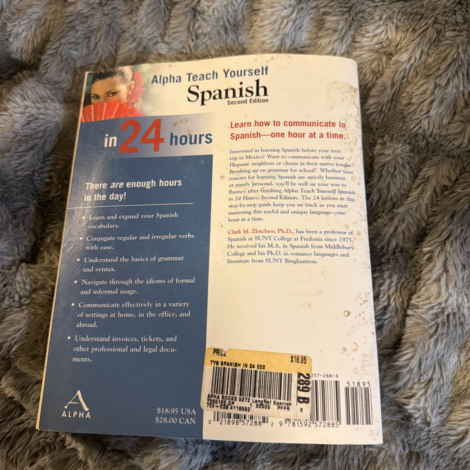 Alpha Teach Yourself Spanish in 24 Hours by Clark M. Zlotchew (2004, UK-B Format