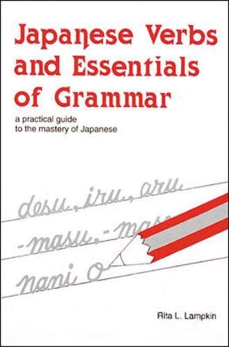 Japanese Verbs and Essentials of Grammar, Lampkin, Rita