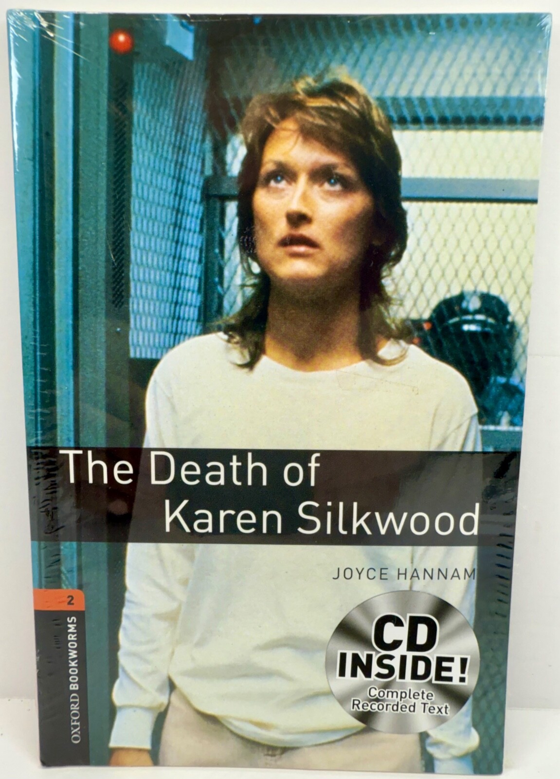The Death of Karen Silkwood by Joyce Hannam Oxford Bookworms Library Stage 2