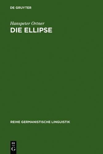 Hanspeter Ortner Die Ellipse (Hardback)