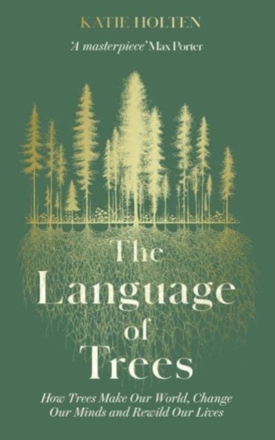 The Language of Trees by Katie Holten (Paperback Book)