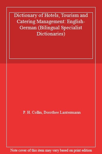 Dictionary of Hotels, Tourism and Catering Management: English-G