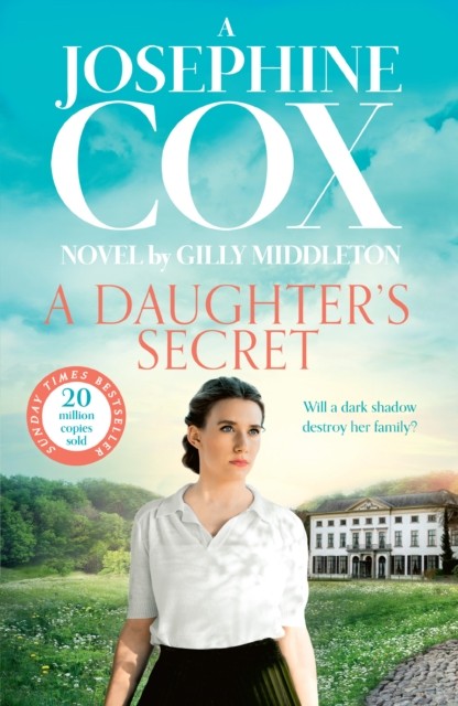 A Daughter’s Secret by Josephine Cox (Paperback Book)