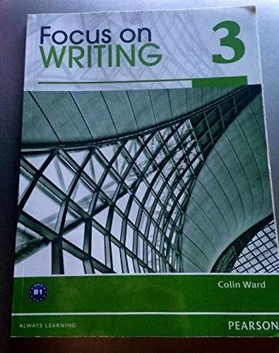 FOCUS ON WRITING 3 BOOK 231353 – Paperback, by Ward Colin – Very Good h