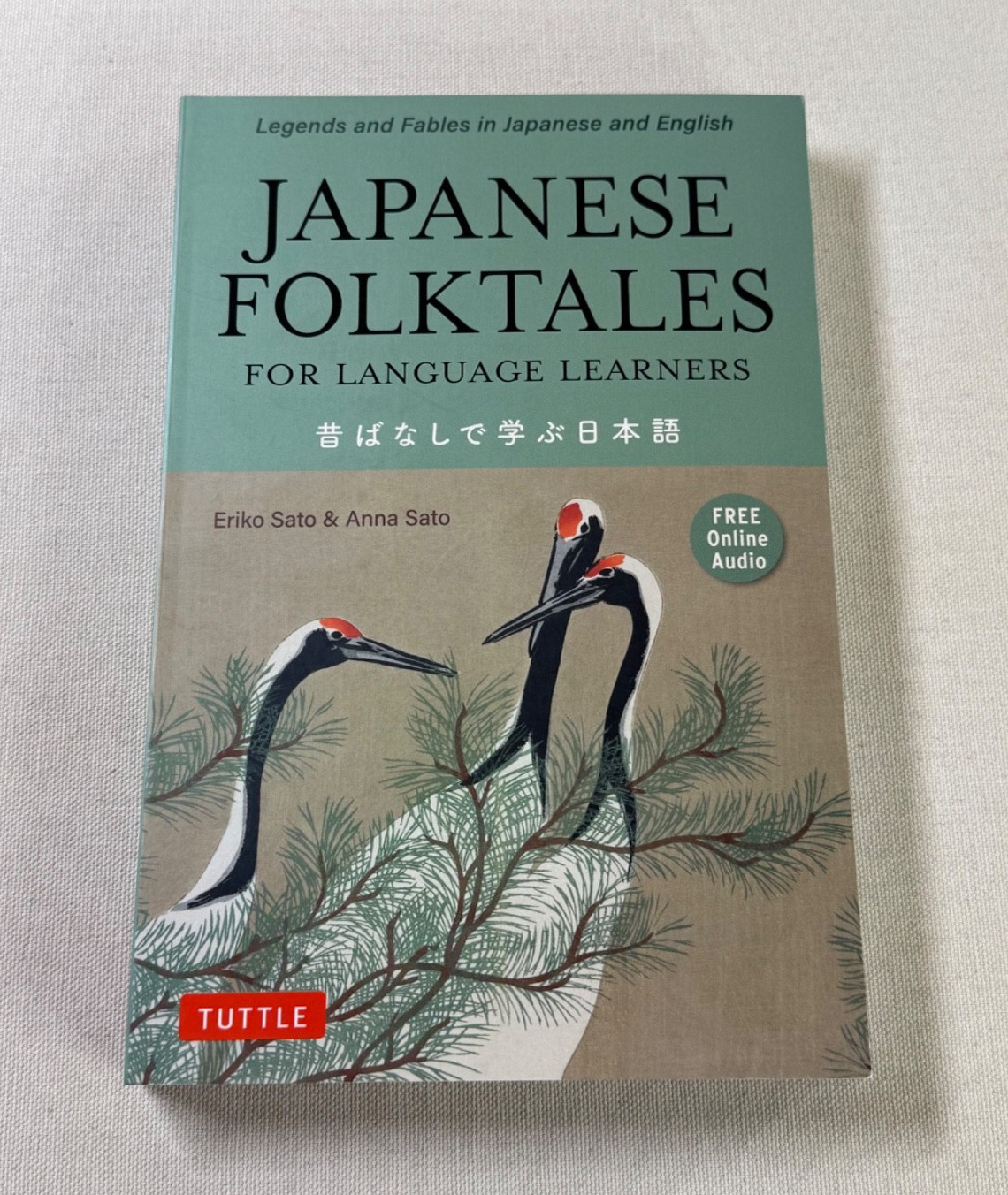 Japanese Folktales for Language Learners; Legends & Fables in Japanese & English
