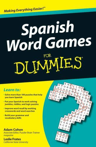 Spanish Word Games For Dummies by