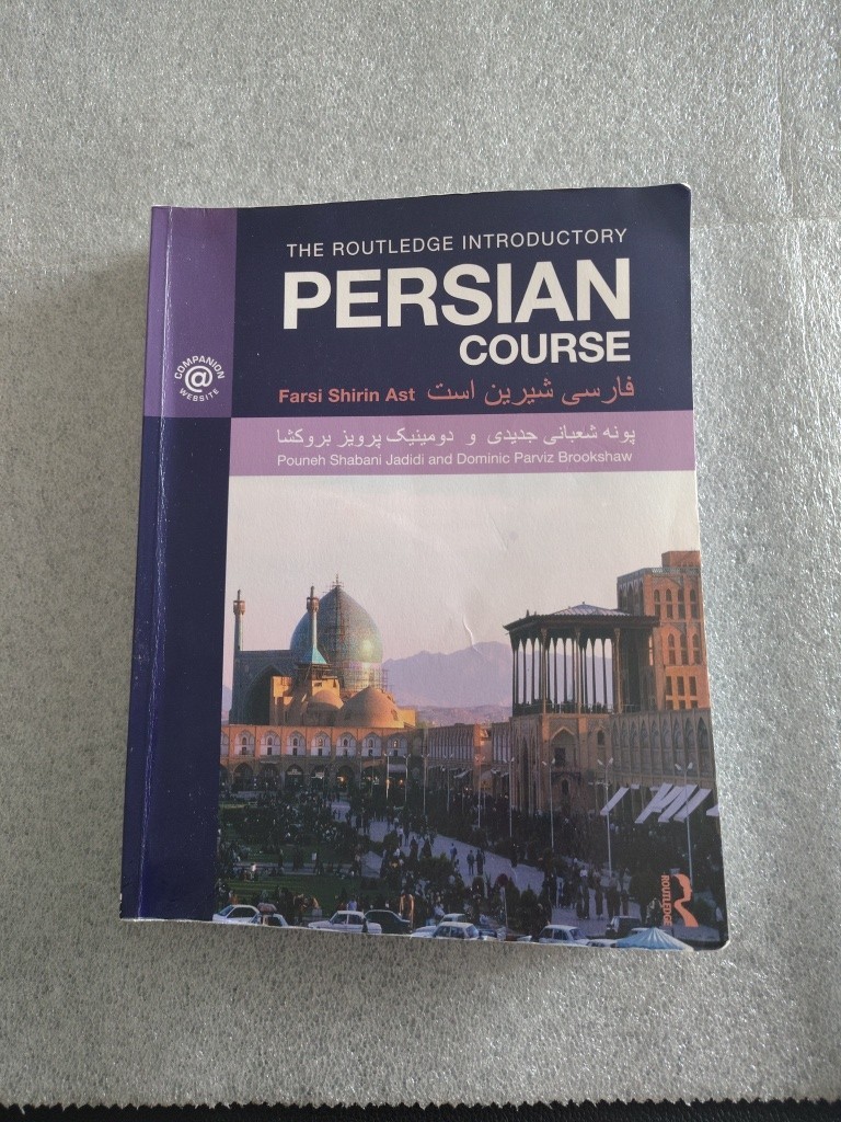 THE ROUTLEDGE INTRODUCTORY PERSIAN COURSE: FARSI SHIRIN AST, 1st edition 2010