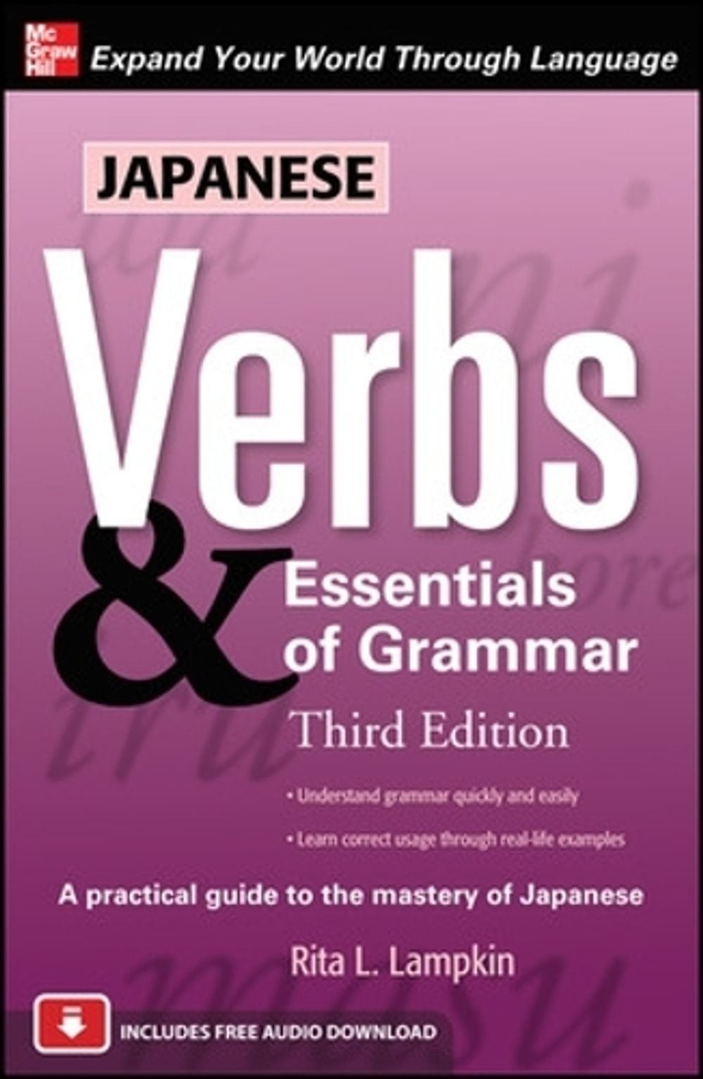 Japanese Verbs & Essentials of Grammar, Third Edition by Rita Lampkin (English)