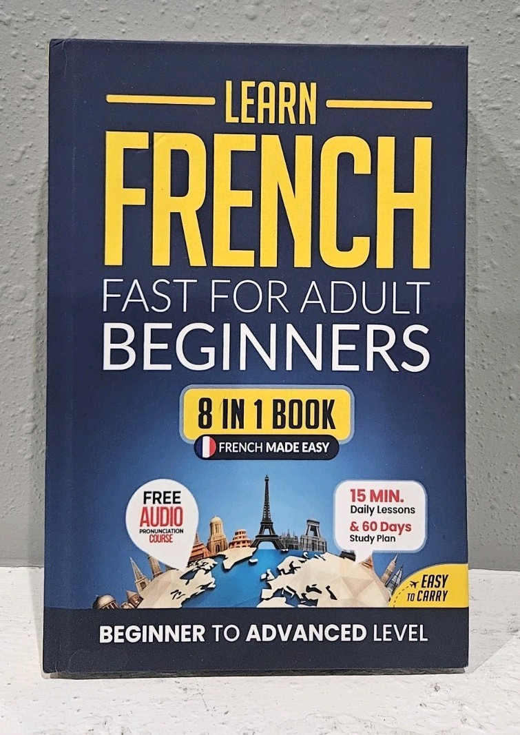 Learn French Fast Adult Beginners 8 in 1 Wkbk 15 Minute Daily Lessons Hardcover