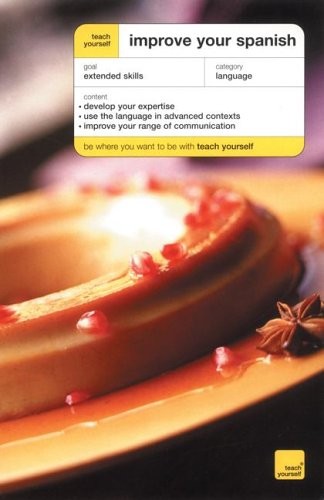 TEACH YOURSELF IMPROVE YOUR SPANISH By Juan Kattan-ibarra *Excellent Condition*