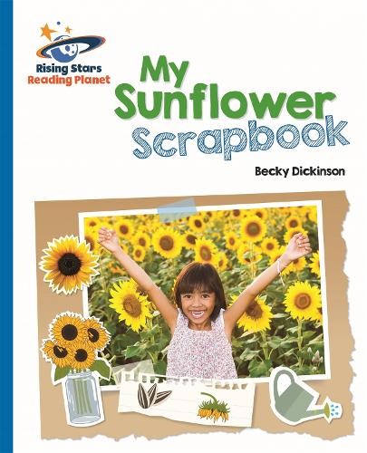 Becky Dickinson Reading Planet – My Sunflower Scrapbook (Paperback) (UK IMPORT)