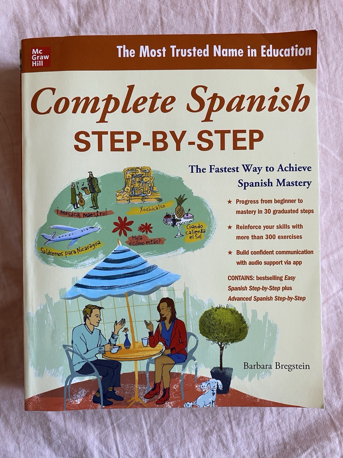 Complete Spanish Step-By-Step by Barbara Bregstein (2016, First Edition)
