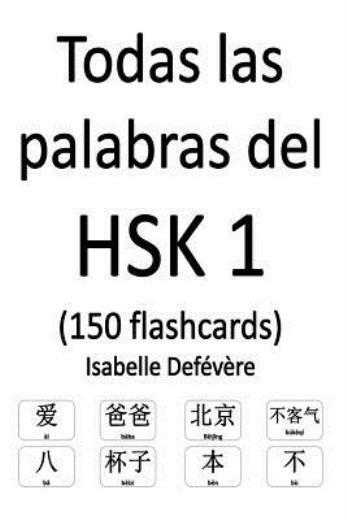 Todas Las Palabras Del Hsk 1 (150 Flashcards)