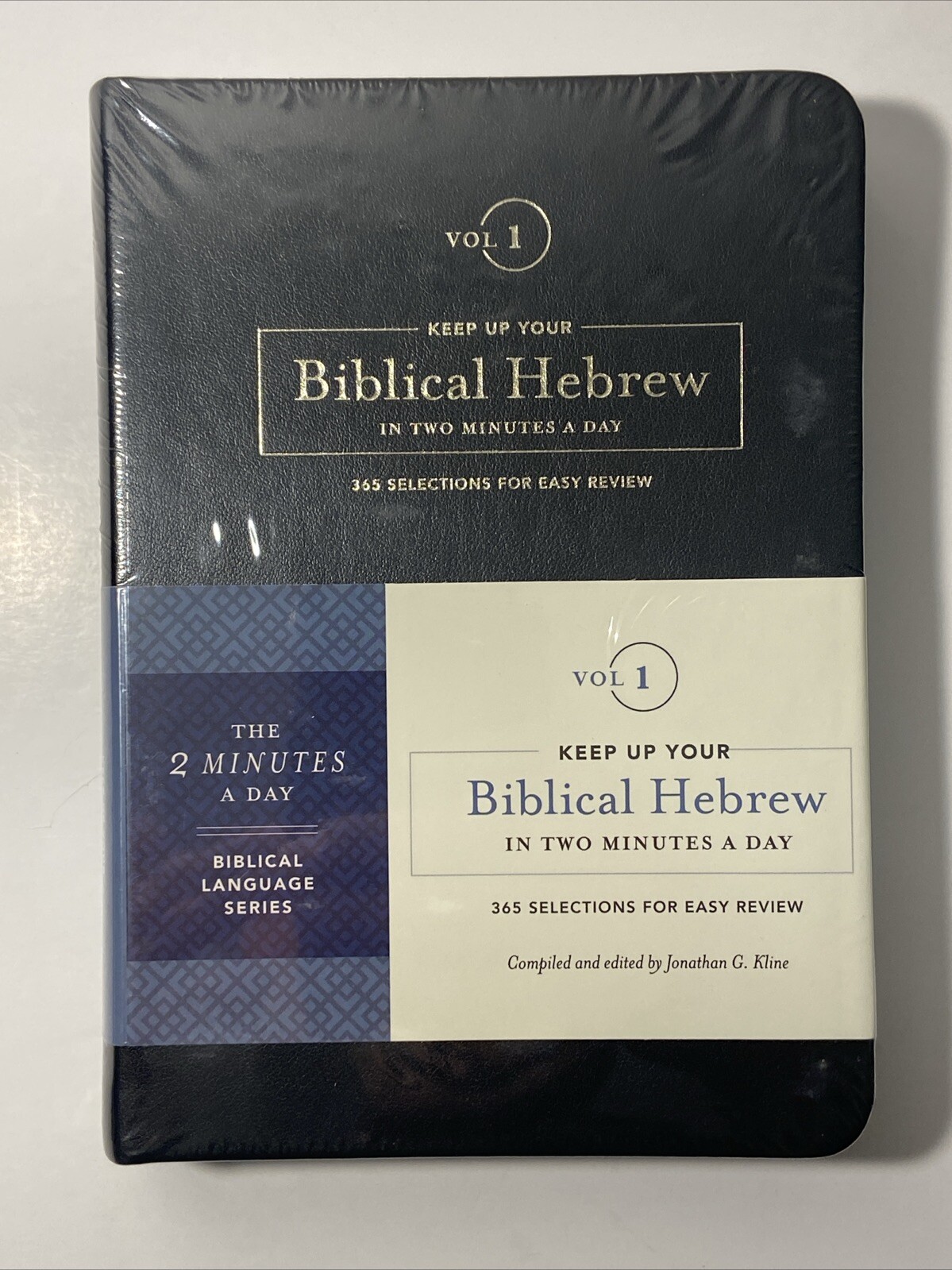 Keep Up Your Biblical Hebrew in Two Minutes a Day, Volume 1: 365 Jonathan Kline