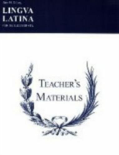 Lingua Latina Ser.: Lingua Latina: Teacher’s Materials/Key by Hans H. Ørberg …