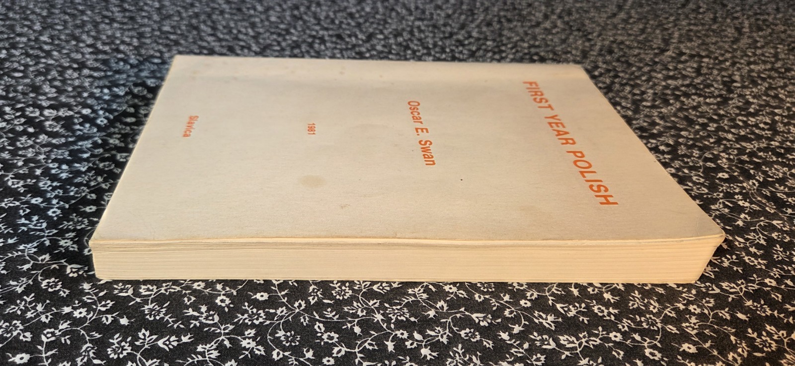 First Year Polish by Oscar E Swan, First Edition, 1981, PB