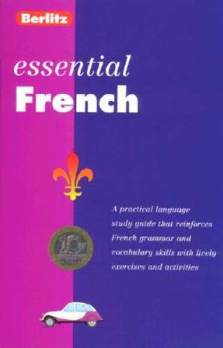 Berlitz Essentials: French – Paperback By Berlitz Publishing – VERY GOOD