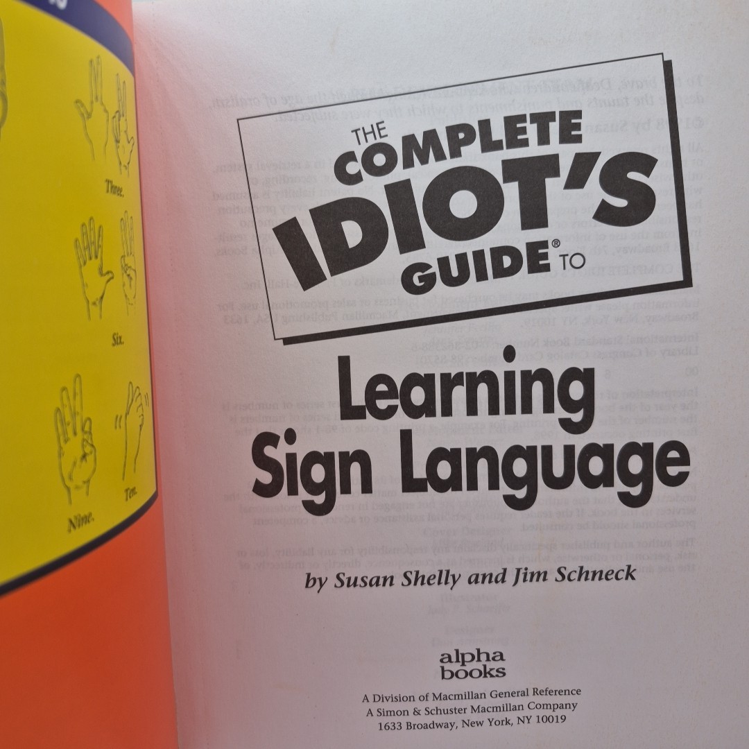 The Complete Idiot’s Guide Learning Sign Language Susan Shelly Jim Schneck PB