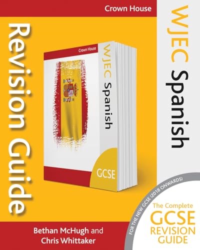 WJEC GCSE Revision Guide Spanish By Bethan McHugh,Chris Whittake